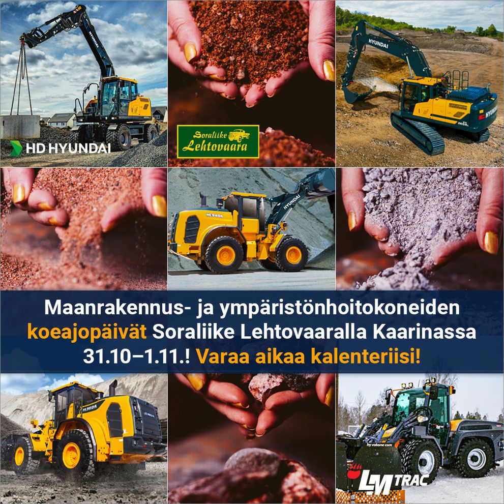 Maanrakennus- ja ympäristönhoitokoneiden koeajopäivät Soraliike Lehtovaaralla Kaarinassa!